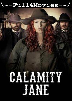 Calamity Jane (2024) 1080p | 720p | 480p WEB-HDRip [English (DD2.0)]