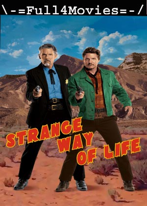 Strange Way Of Life (2023) 1080p | 720p | 480p WEB-HDRip [English (DD5.1)]