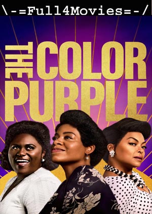The Color Purple (2023) 1080p | 720p | 480p WEB-HDRip [English (DD 5.1)]