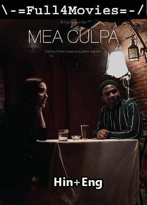 Mea Culpa (2024) 1080p | 720p | 480p WEB-HDRip [Hindi (ORG) + English (DD 2.0)]