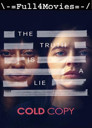 Cold Copy (2023) 1080p | 720p | 480p WEB-HDRip [English (DD5.1)]