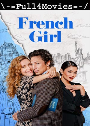 French Girl (2023) 1080p | 720p | 480p WEB-HDRip [English (DD5.1)]