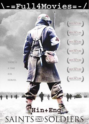 Saints and Soldiers (2003) 720p | 480p BluRay [Hindi ORG (DD2.0) + English]