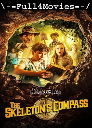 The Skeletons Compass (2022) 720p | 480p BluRay [Hindi ORG (DD2.0) + English]