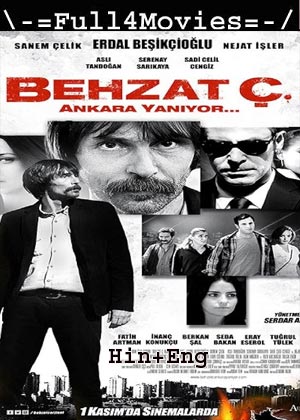 Behzat Ç: Ankara Is on Fire (2013) 720p | 480p WEB-HDRip [Hindi ORG (DD2.0) + English]