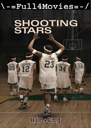 Shooting Stars (2023) 720p | 480p WEB-HDRip [Hindi ORG (DD2.0) + English]