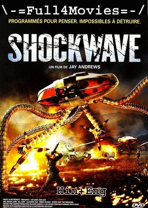 Shockwave (2006) 720p | 480p WEB-HDRip [Hindi ORG (DD2.0) + English]