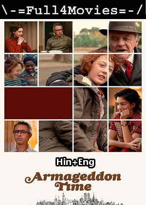 Armageddon Time (2022) 1080p | 720p | 480p Bluray [Hindi (ORG) + English (DD 5.1)]