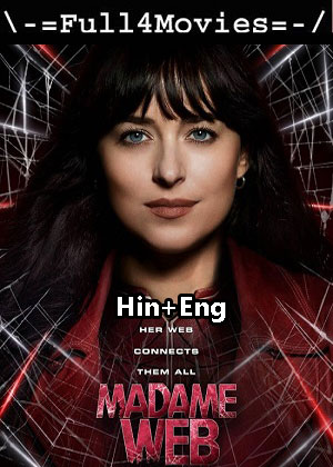 Madame Web (2024) 1080p | 720p | 480p WEB-HDRip [Hindi + English (DD5.1)]