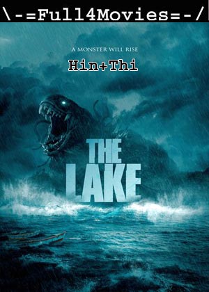 The Lake (2022) 720p | 480p WEB-HDRip [Hindi ORG (DD2.0) + Thai]