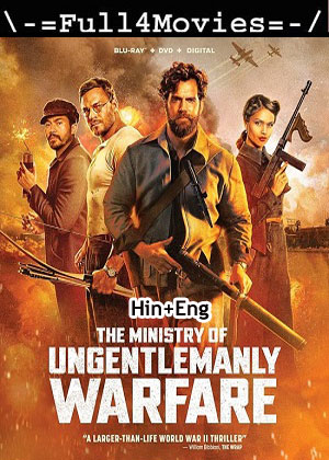 The Ministry of Ungentlemanly Warfare (2024) 1080p | 720p | 480p WEB-HDRip [Hindi + English (DD5.1)]