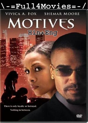 Motives (2004) 720p | 480p WEB-HDRip [Hindi + English (DD2.0)]
