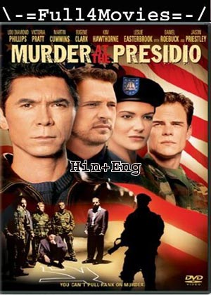 Murder at the Presidio (2005) 720p | 480p WEB-HDRip [Hindi + English (DD2.0)]