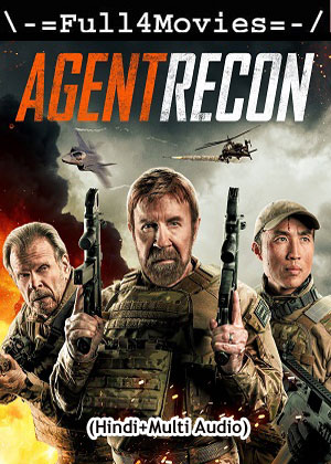 Agent Recon (2024) 1080p | 720p | 480p WEB-HDRip [Hindi (ORG) + Multi Audio (DD5.1)]