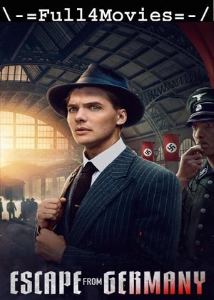 Escape from Germany (2024) (2024) 1080p | 720p | 480p WEB-HDRip [English (DD5.1)]