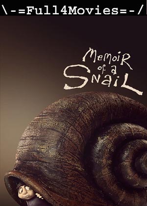 Memoir Of A Snail (2024) 1080p | 720p | 480p WEB-HDRip [English (DD5.1)]