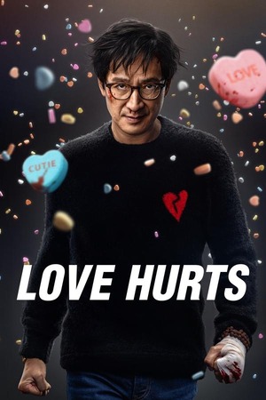 Love Hurts (2025) 1080p | 720p | 480p BluRay [English (DD 5.1)]
