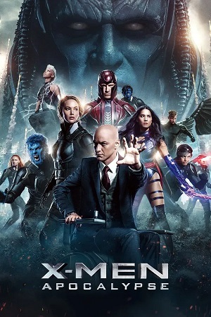 X-Men Apocalypse (2016) 1080p | 720p | 480p BluRay [Hindi + English (DD5.1)]