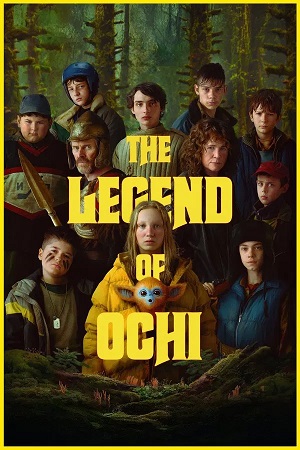 The Legend Of Ochi (2025) 1080p | 720p | 480p WEB-HDRip [English (DD5.1)]