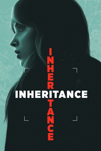 Inheritance (2025) 1080p | 720p | 480p WEB-HDRip [Hindi (ORG) + Multi Audio (DD5.1)]