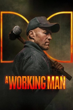 A Working Man (2025) 1080p | 720p | 480p WEB-HDRip [Hindi (ORG) + Multi Audio (DD5.1)]