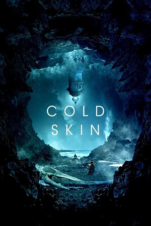 Cold Skin (2017) 1080p | 720p | 480p BluRay [Hindi + English (DD5.1)]