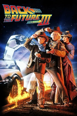 Back to the Future Part III (1990) 1080p | 720p | 480p BluRay [Hindi + English (DD5.1)]